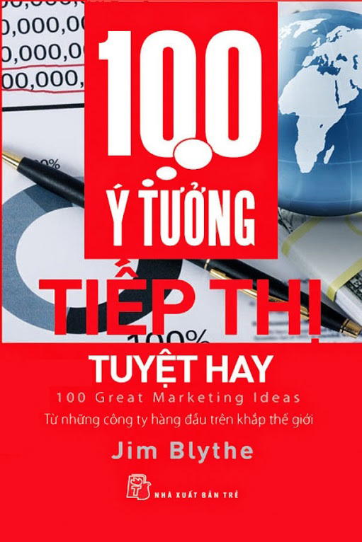100 Ý Tưởng Tiếp Thị Tuyệt Hay - Nghệ Thuật Tiếp Thị Đỉnh Cao - Free Audiobook