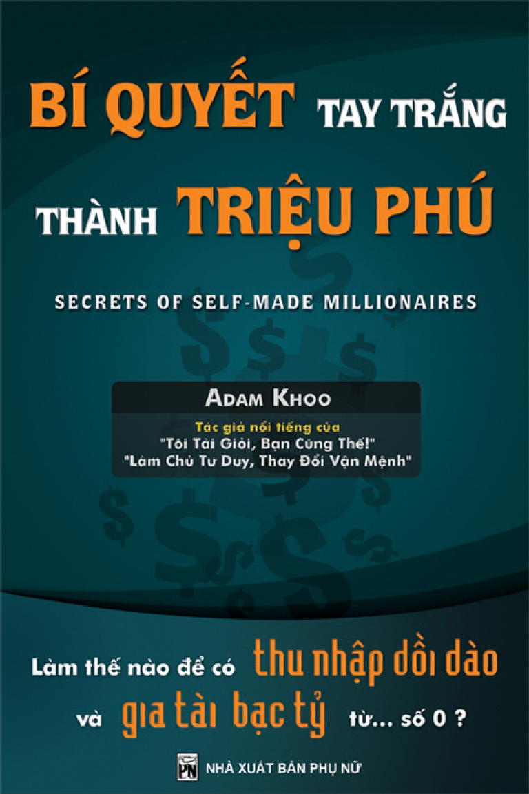 Bí Quyết Tay Trắng Thành Triệu Phú - Chìa Khóa Làm Giàu
