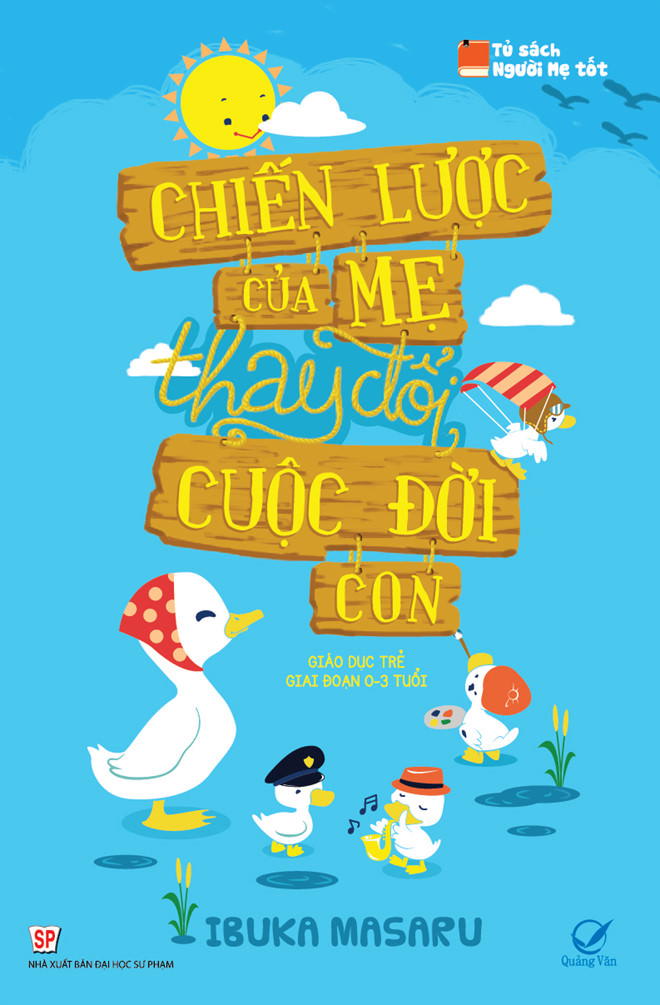 Chiến Lược Của Mẹ Thay Đổi Cuộc Đời Con - Giáo Dục Trẻ Giai Đoạn 3 Tuổi