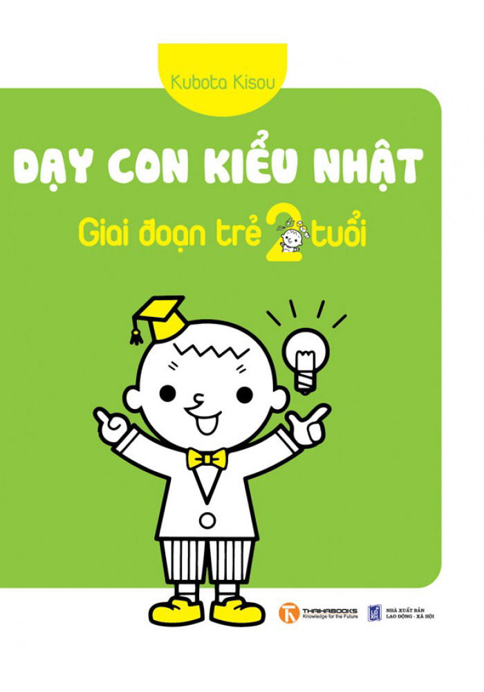 Dạy Con Kiểu Nhật Giai Đoạn Trẻ 2 Tuổi - Free Audiobook