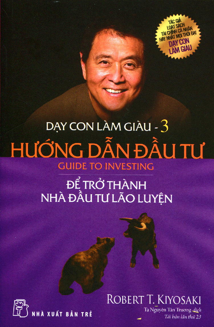 Dạy Con Làm Giàu (Tập 3) - Hướng Dẫn Đầu Tư Để Trở Thành Nhà Đầu Tư Lão Luyện - Free Audiobook