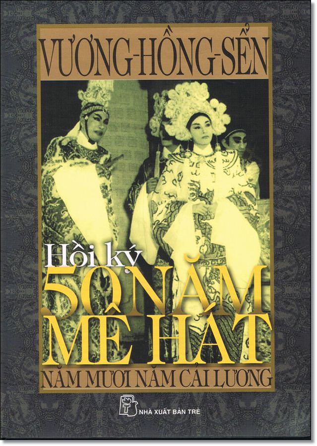 Hồi Ký 50 Năm Mê Hát - Vương Hồng Sển - Free Audiobook