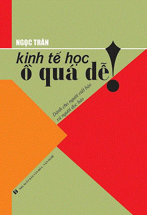 Kinh Tế Học - Ồ Quá Dễ