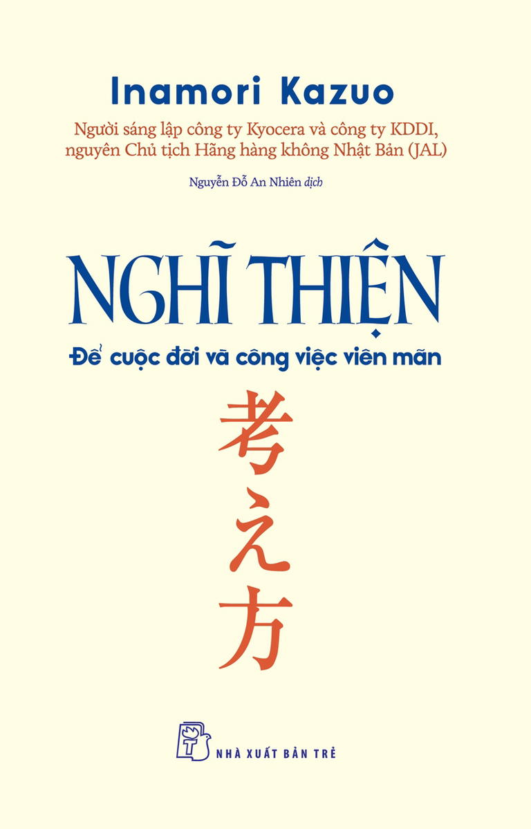 Nghĩ Thiện Để Cuộc Đời Và Công Việc Viên Mãn
