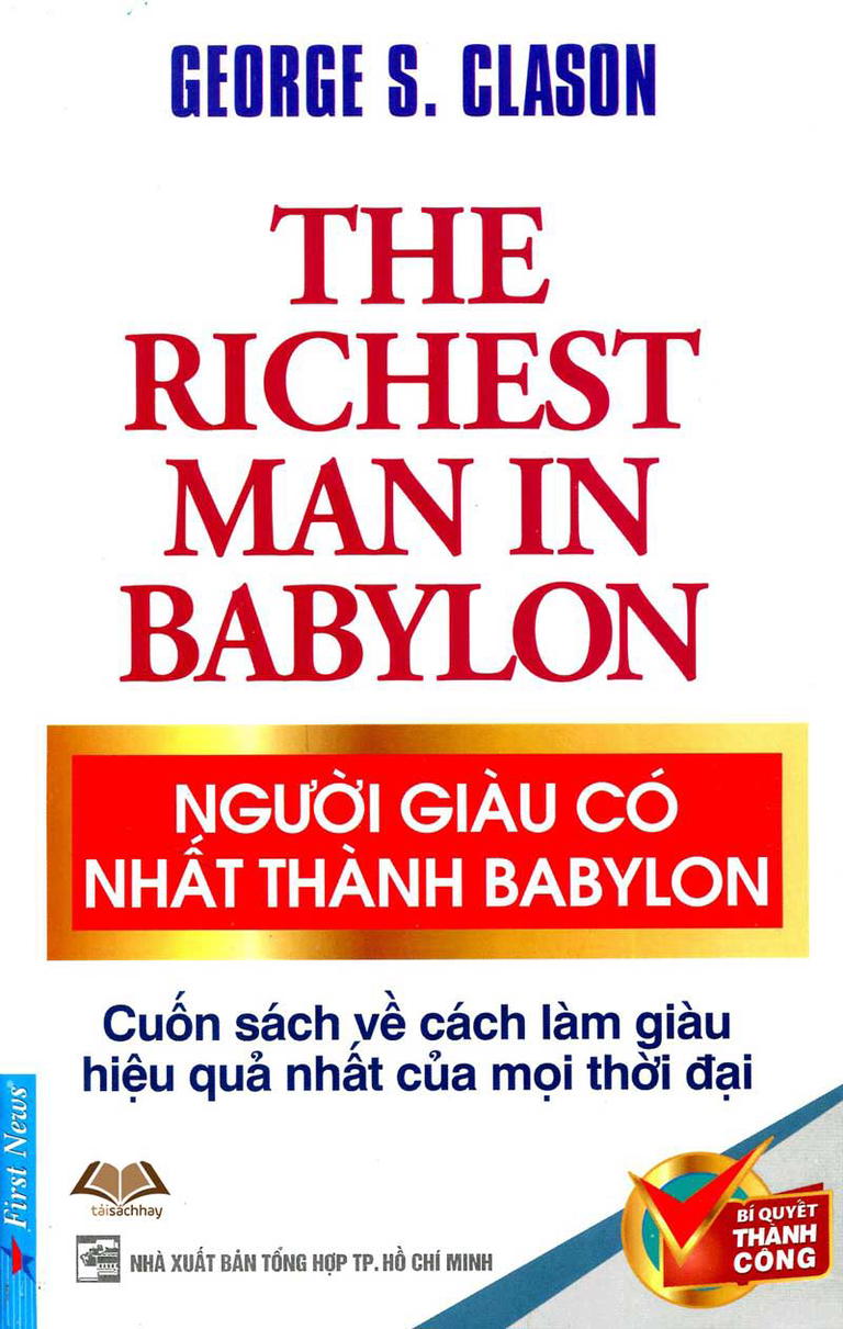 Người Giàu Có Nhất Thành Babylon - Cách Làm Giàu Hiệu Quả Nhất Của Mọi Thời Đại