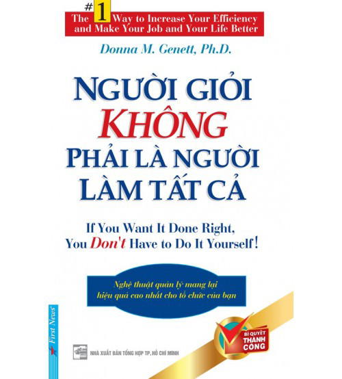 Người giỏi không phải là người làm tất cả