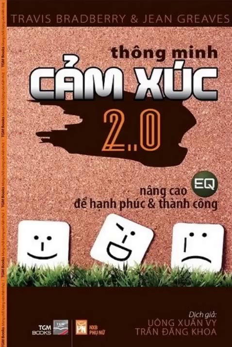 Thông Minh Cảm Xúc 2.0 - Nâng Cao EQ Để Hạnh Phúc Và Thành Công - Audiolibro Gratis