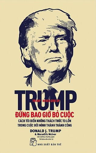 Trump  Đừng Bao Giờ Bỏ Cuộc - Free Audiobook