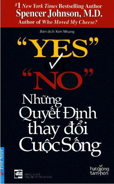 Yes or No Những quyết định thay đổi cuộc sống - Sách nói Miễn phí