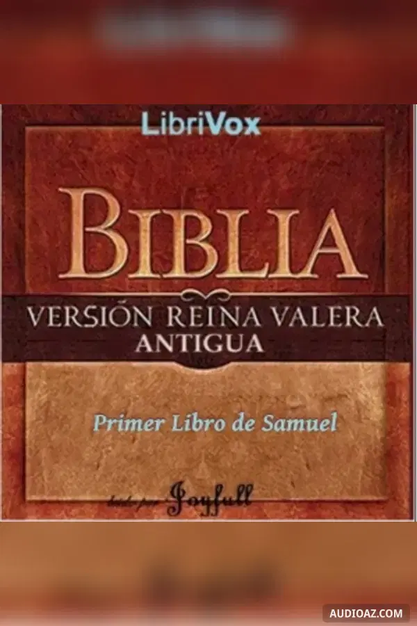 Bible (Reina Valera) 09: El Primer Libro de Samuel