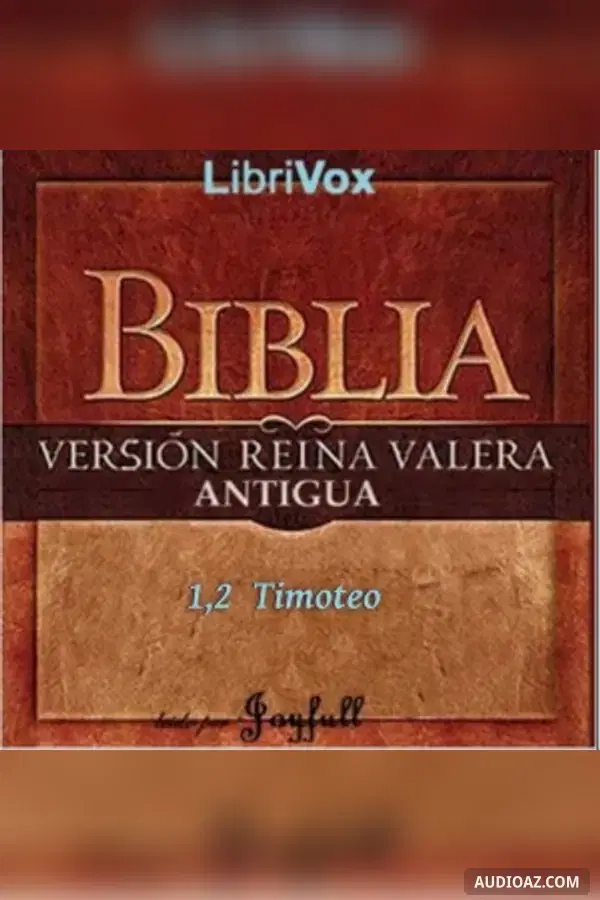 Bible (Reina Valera) NT 15-16: 1, 2 Timoteo