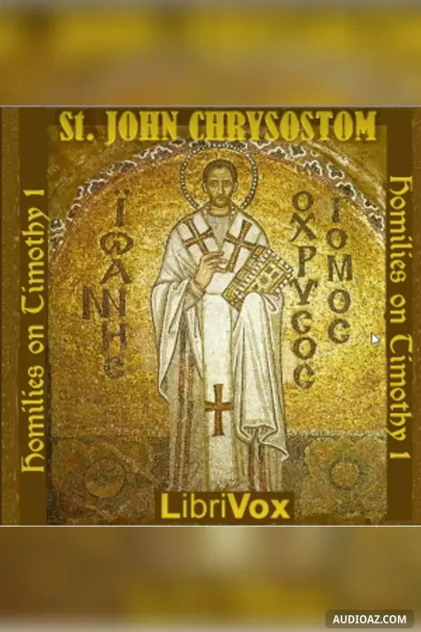 St. John Chrysostom on 1 Timothy