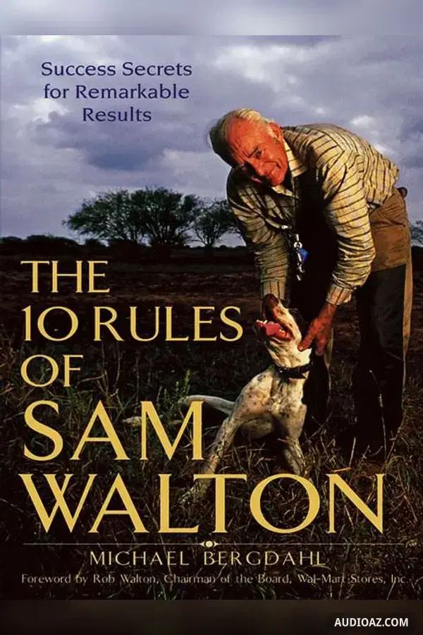 10 Quy Tắc Của Sam Walton