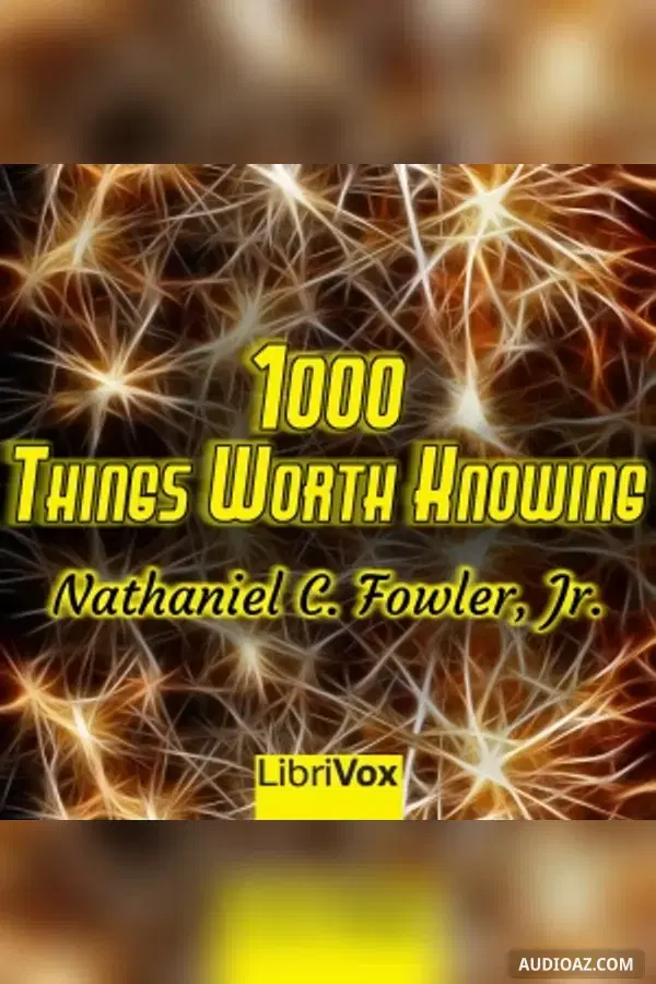 1000 Things Worth Knowing