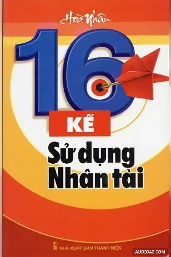 16 kế sử dụng nhân tài