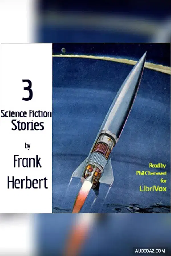 3 Science Fiction Stories by Frank Herbert - Kostenloses Hörbuch