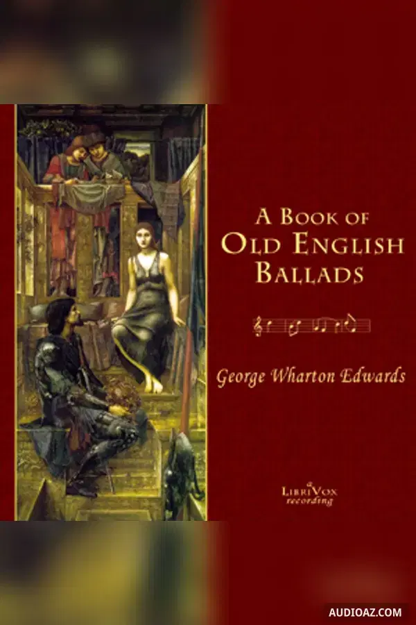 Book of Old English Ballads - Free Audiobook