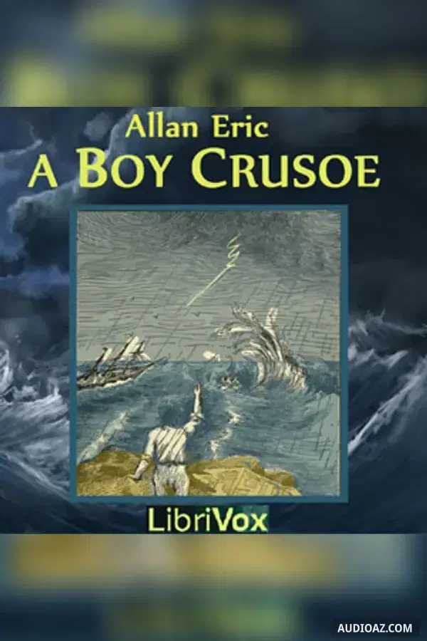 Boy Crusoe - Free Audiobook