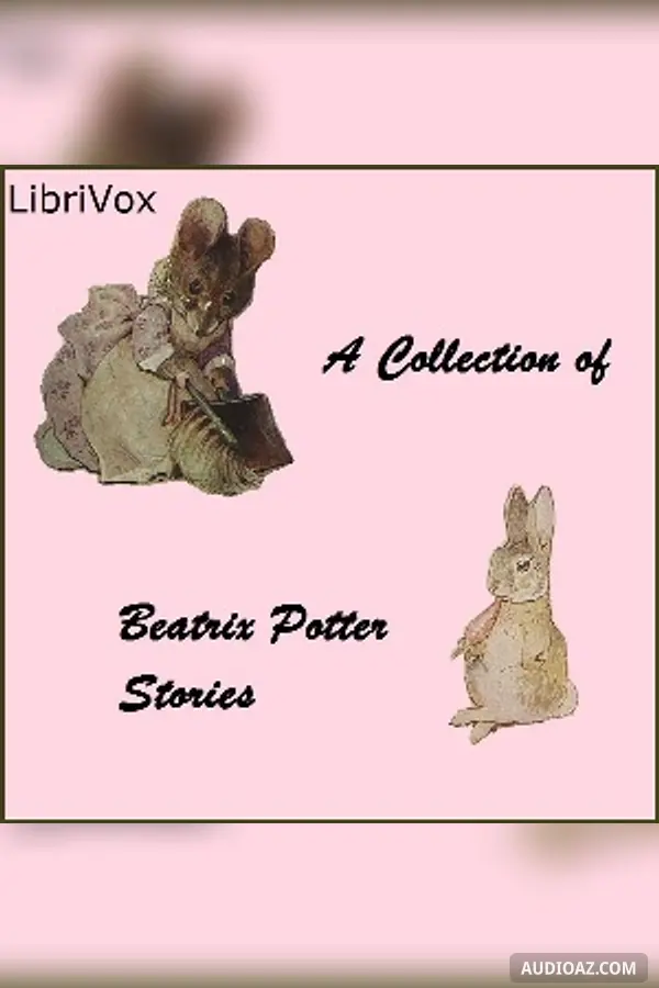 Collection of Beatrix Potter Stories - Free Audiobook