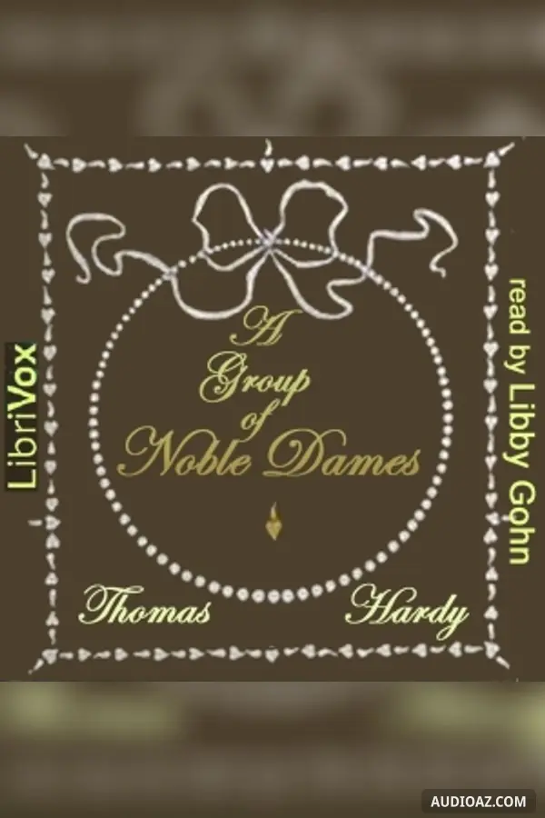 Group of Noble Dames - Бесплатная аудиокнига