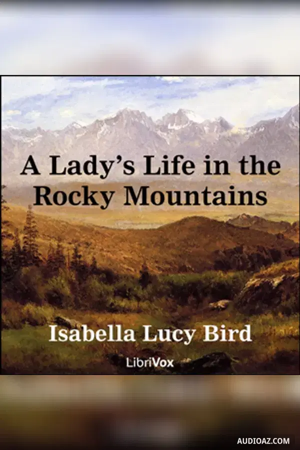 Lady's Life in the Rocky Mountains