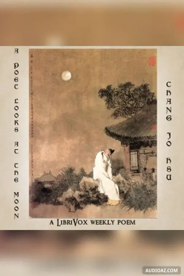 Poet Looks At The Moon - Free Audiobook