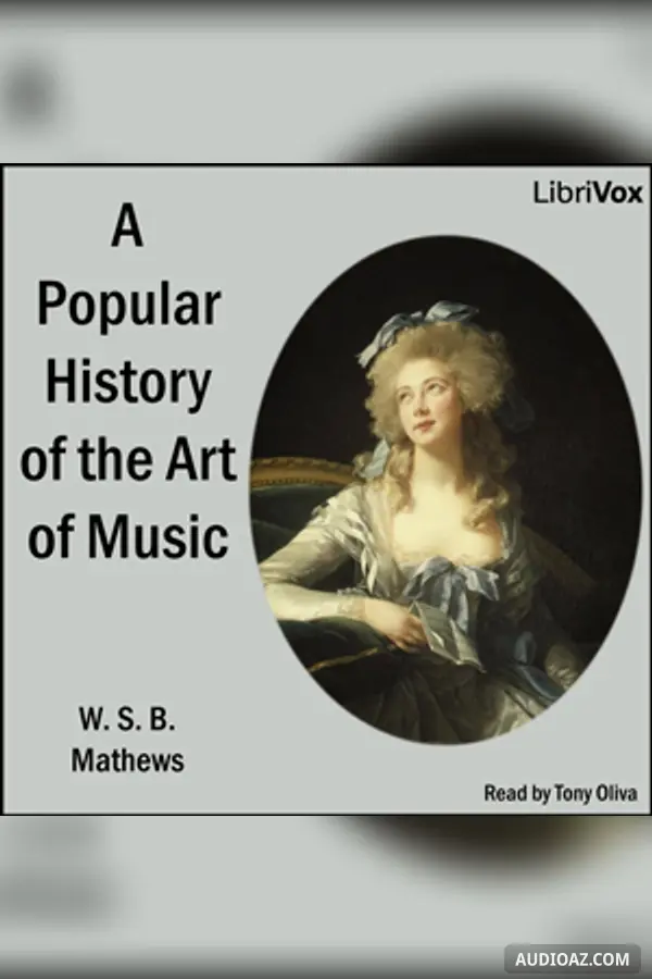 Popular History of the Art of Music - Free Audiobook