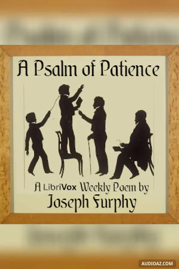 Psalm of Patience