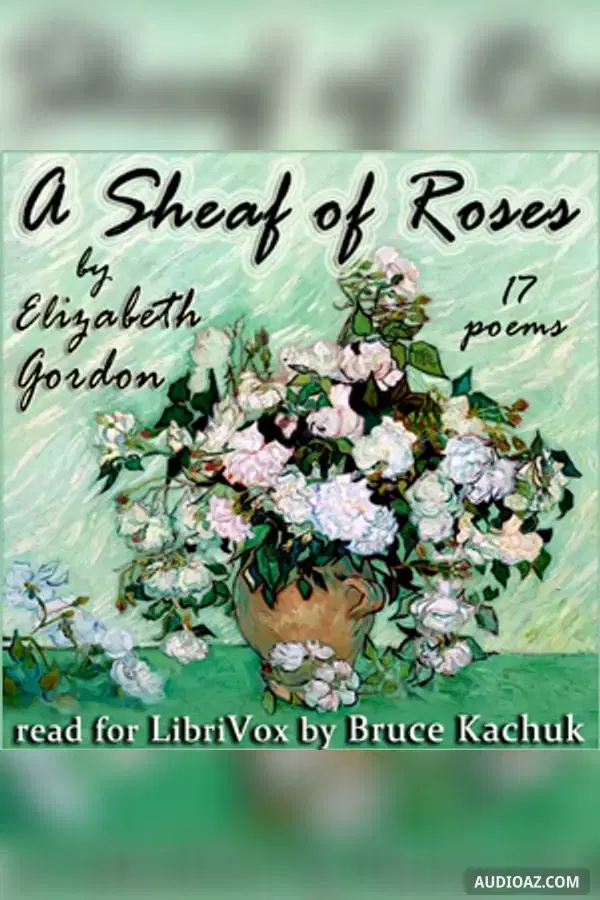 Sheaf of Roses - Free Audiobook
