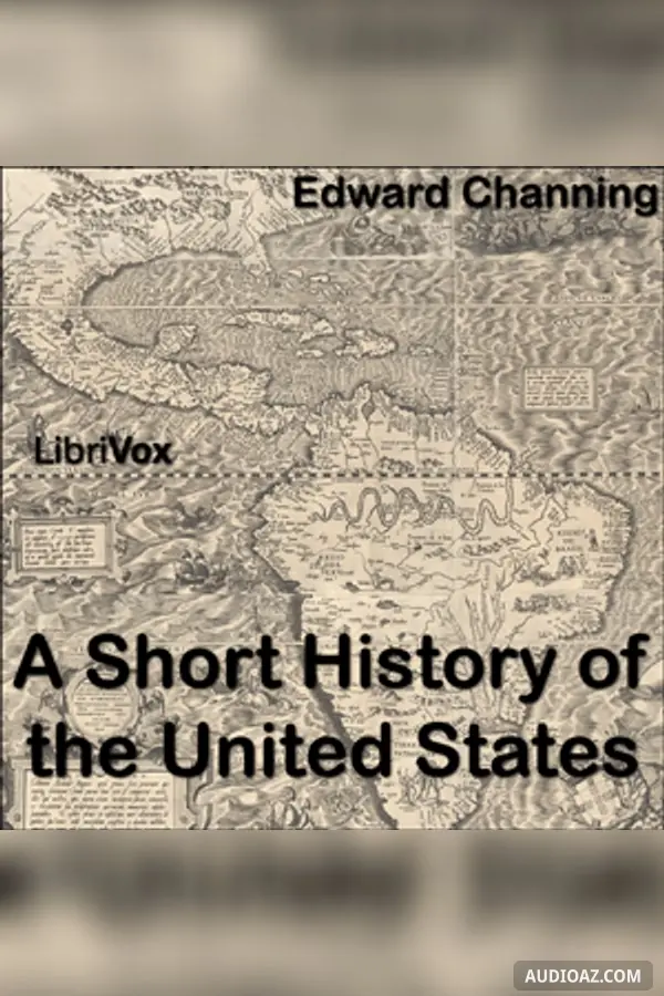 Short History of the United States - Free Audiobook