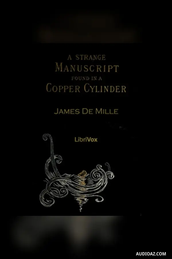 Strange Manuscript Found in a Copper Cylinder