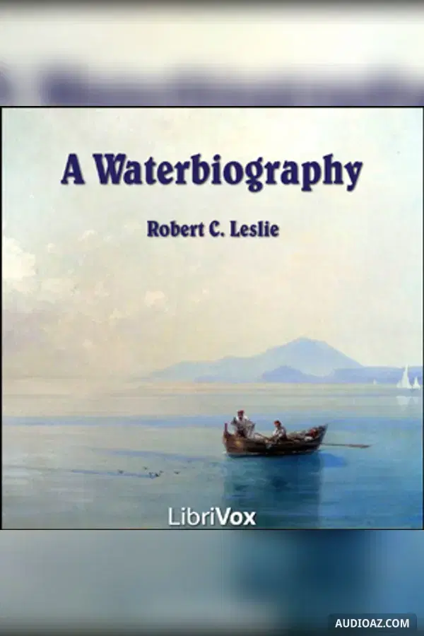 Waterbiography - Free Audiobook