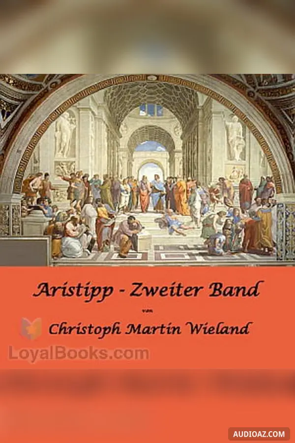 Aristipp [und einige seiner Zeitgenossen] - Zweiter Band - Бесплатная аудиокнига