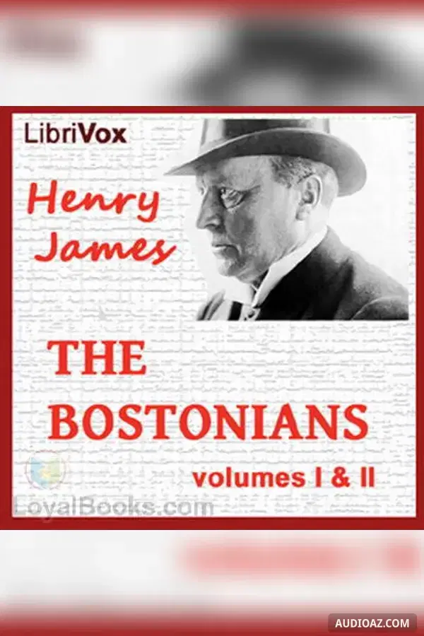 The Bostonians (Vol. 1 & 2)