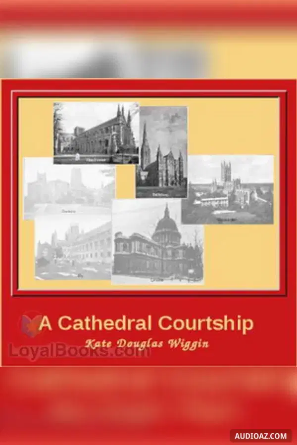 A Cathedral Courtship