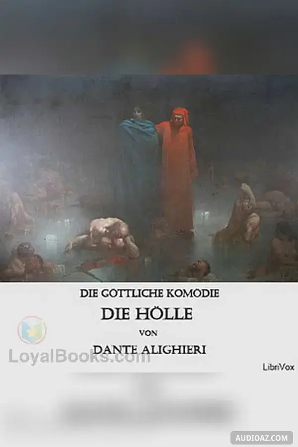 Die göttliche Komödie - Die Hölle