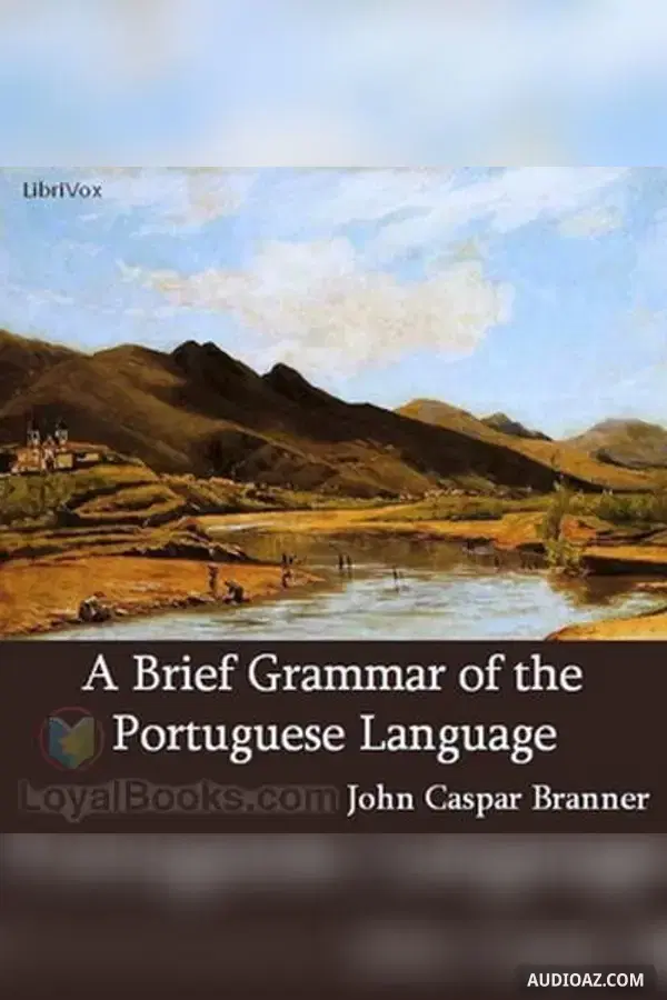A Brief Grammar of the Portuguese Language
