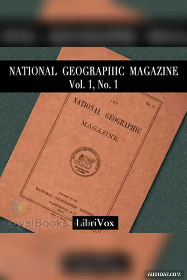 National Geographic Magazine Vol. 01 No. 1.