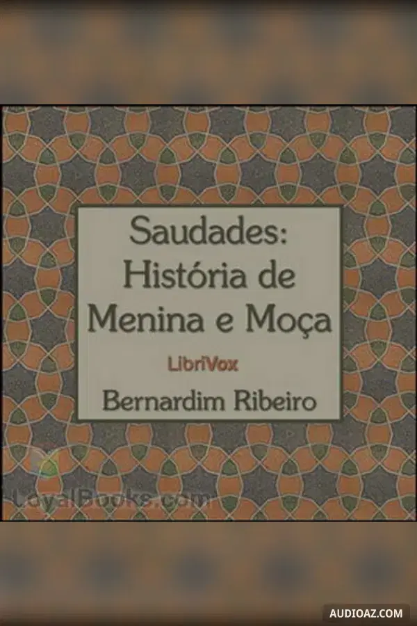 Saudades: História de Menina e Moça