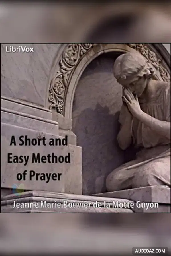 A Short and Easy Method of Prayer