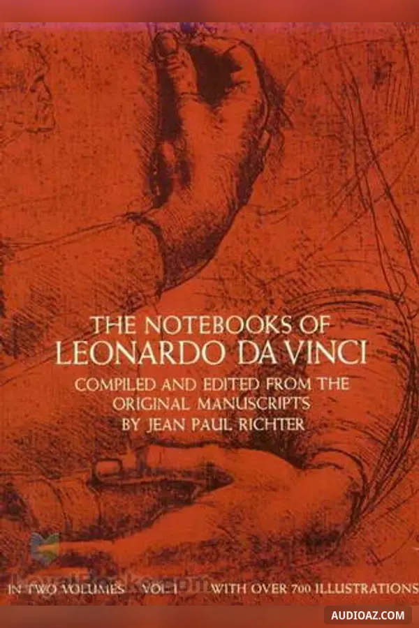 The Notebooks of Leonardo Da Vinci - Audiolibro Gratis