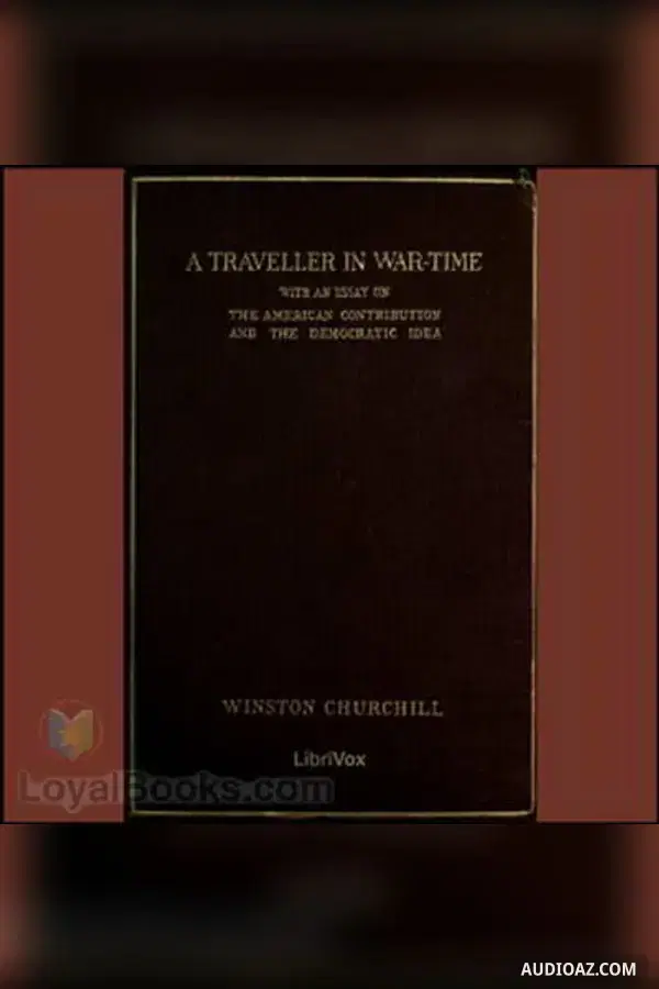 A Traveller in War-Time