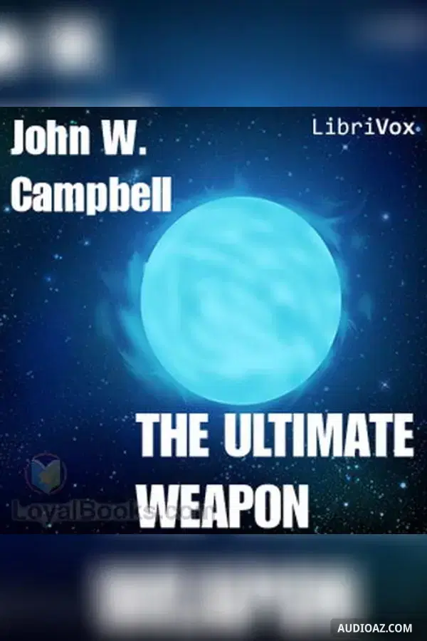 The Ultimate Weapon