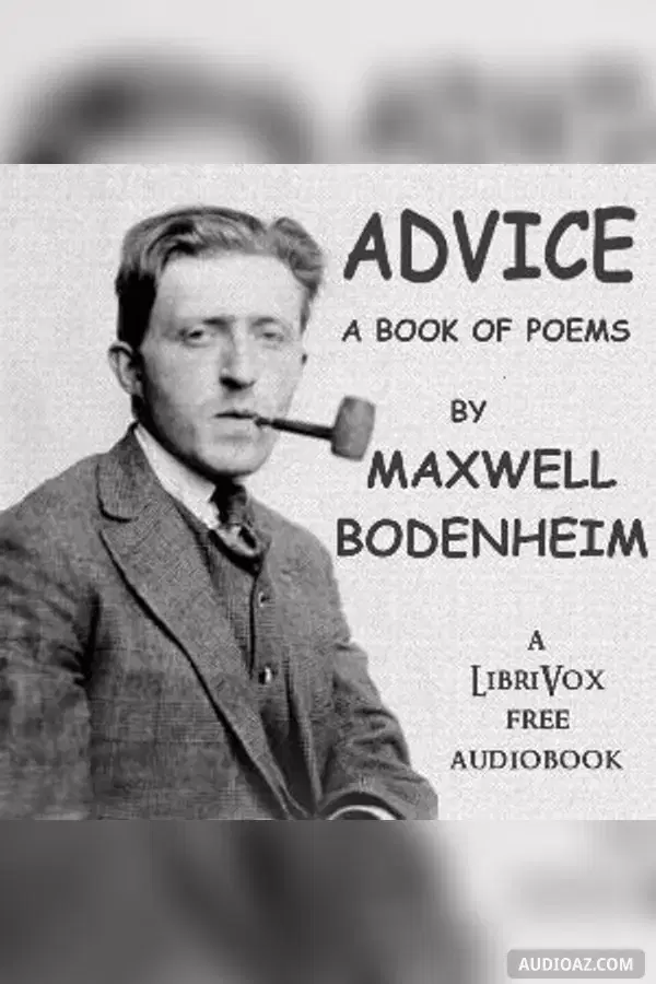 Advice: A Book of Poems - Бесплатная аудиокнига