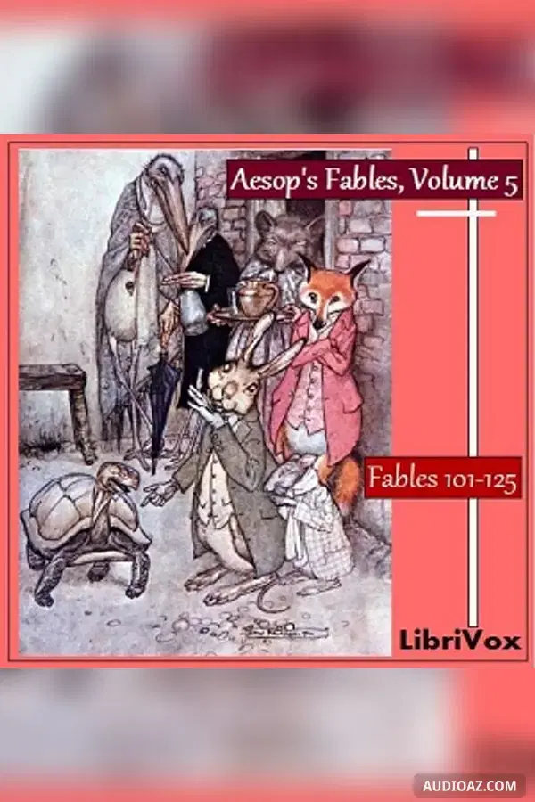 Aesop's Fables, Volume 05 (Fables 101-125)