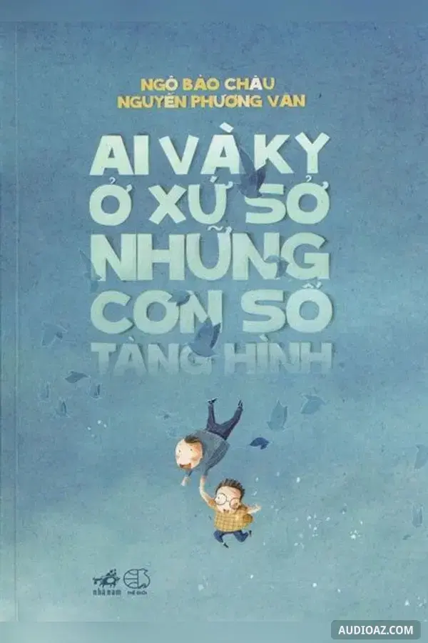 Ai và Ky ở xứ sở những con số tàng hình - Бесплатная аудиокнига