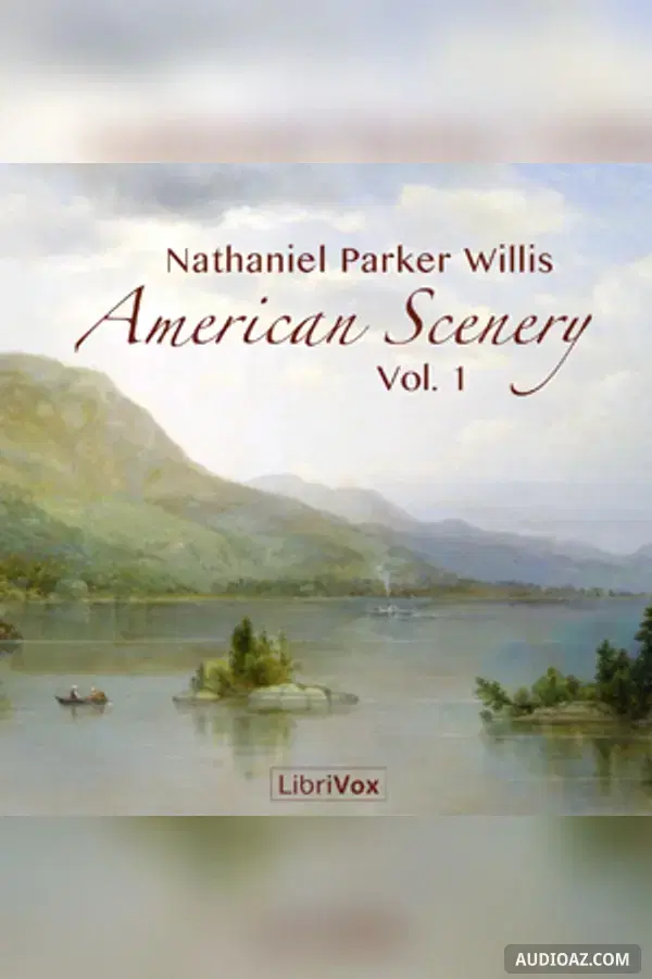 American Scenery, Vol. 1 - Free Audiobook