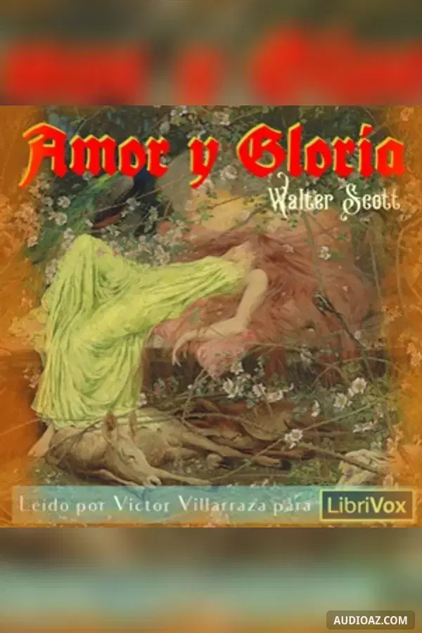 Amor y Gloria (The Bride of Triermain)