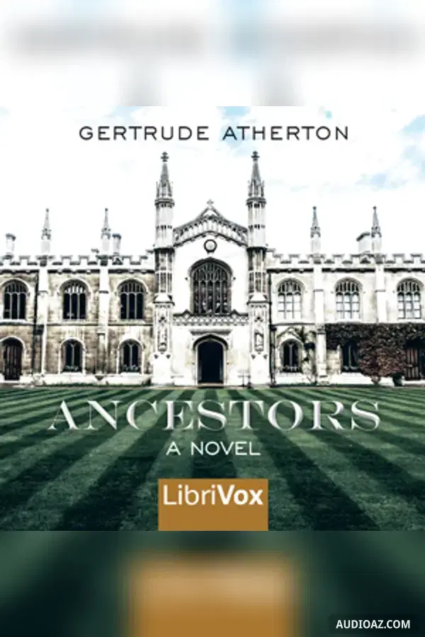 Ancestors: A Novel