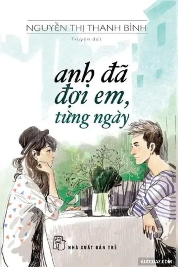 Anh đã đợi em từng ngày - Free Audiobook